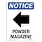 Signmission OSHA Notice, 7" Height, Powder Magazine Left Arrow Sign With Symbol, 7" X 5", Portrait OS-NS-D-57-V-17739 - alternate 1